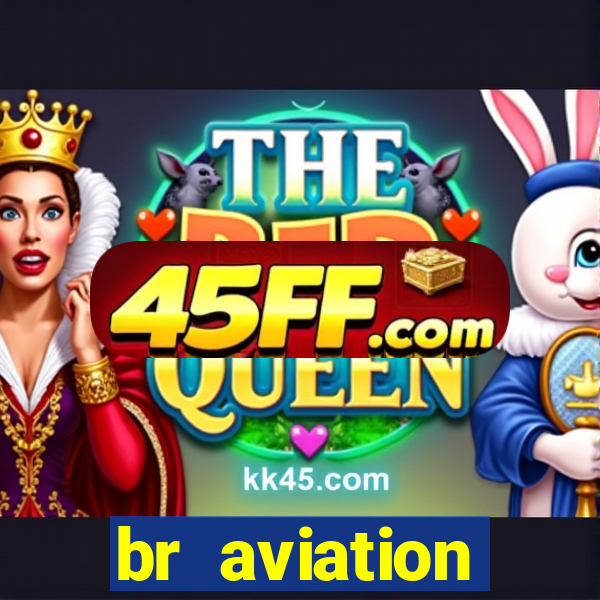 br aviation trabalhe conosco